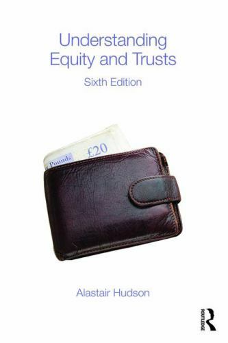Understanding Equity and Trusts by Alastair Hudson (2016, Trade ...