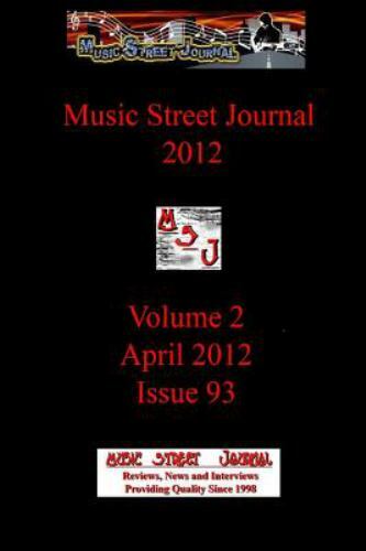 Music Street Journal 2012 : Volume 2 - April 2012 - Issue 93 by Gary ...