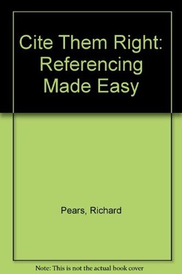 Cite Them Right: Referencing Made Easy by Shields, Graham Paperback / softback
