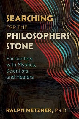 Ralph Metzner Searching for the Philosophers' Stone (Paperback) (UK IMPORT)