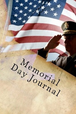 Memorial Day Journal: Writing Journal