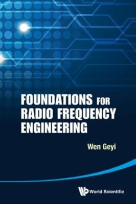Foundations For Radio Frequency Engineering by Geyi Wen: New