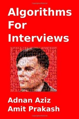 Algorithms For Interviews: A Problem Solving Approach
