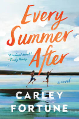 Every Summer After - Paperback By Fortune, Carley - VERY GOOD