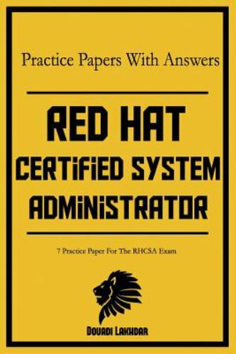Red Hat Certified System Administrator Practice Papers with Answers : 7 ...