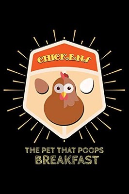 Chickens The Pet That Poops Breakfasts: ..., UAB Kidkis