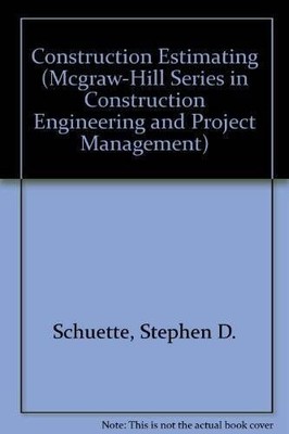 Building Construction Estimating (Mcgraw-Hill Series in Construction Engi - GOOD