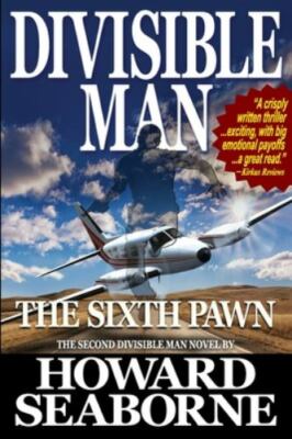 Divisible Man - The Sixth Pawn, Seaborne, Howard,