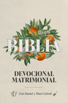 Daniel Y Shari Calveti Biblia Devocional Matrimonial (Paperback)