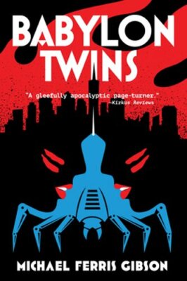 Babylon Twins by M F Gibson: New