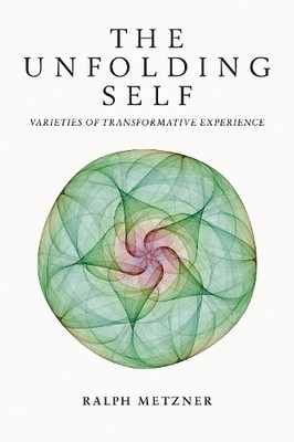 Ralph Metzner The Unfolding Self (Paperback)