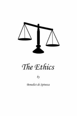 The Ethics by Benedict de Spinoza