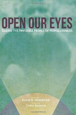 Open Our Eyes: Seeing the Invisible..., Hendricks, Kevi