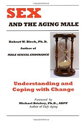 Sex and the Aging Male: Understanding and Coping with Change