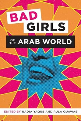 Bad Girls of the Arab World