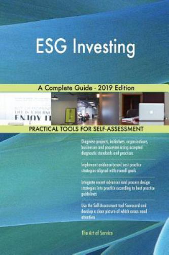 ESG Investing a Complete Guide - 2019 Edition by Gerardus Blokdyk (2019 ...
