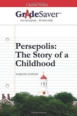 GradeSaver (TM) ClassicNotes: Persepolis The Story of a Childhood - VERY GOOD