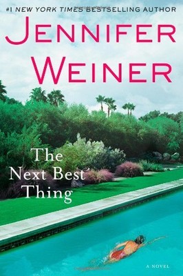 The Next Best Thing: A Novel by Weiner, Jennifer