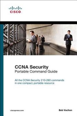 CCNA Security (210-260) Portable Command Guide (2nd Edition) - ACCEPTABLE