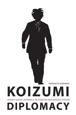 Tomohito Shinoda Koizumi Diplomacy (Paperback) Koizumi Diplomacy