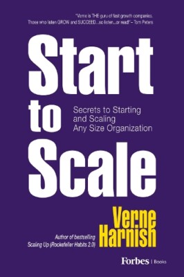 Verne Harnish Start to Scale (Paperback)