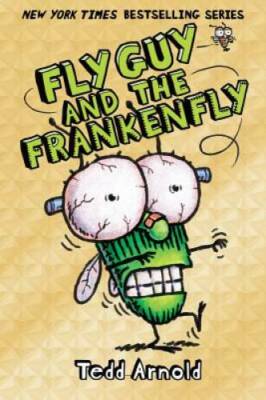 Fly Guy and the Frankenfly (Fly Guy #13) - Hardcover By Arnold, Tedd - GOOD