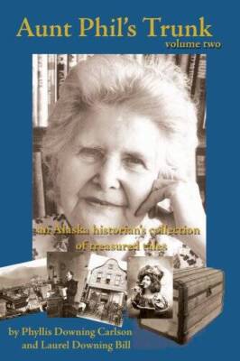 Aunt Phils Trunk: Volume 2 - Paperback By Laurel Downing Bill - GOOD