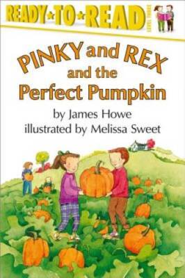 Pinky and Rex and the Perfect Pumpkin (Pinky  Rex) - Paperback - GOOD