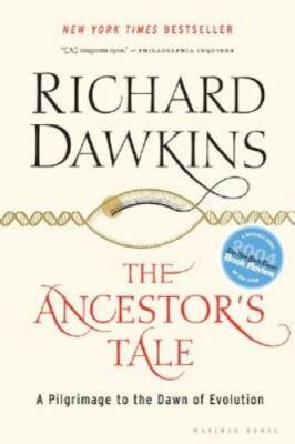 The Ancestor's Tale: A Pilgrimage to the Dawn of Evolution - Paperback - GOOD