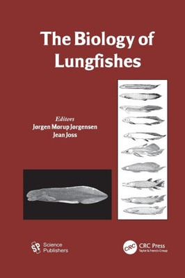 The Biology of Lungfishes by Jorden Morup Jorgensen [Paperback, 552 pages]