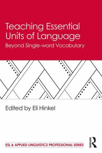 Esl and Applied Linguistics Professional Ser.: Teaching Essential Units ...