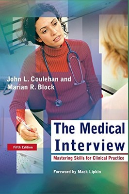 The Medical Interview: Mastering Skills for Clinical Practice (Medical Intervie