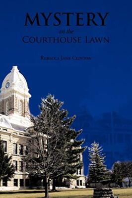 Mystery on the Courthouse Lawn                                                 