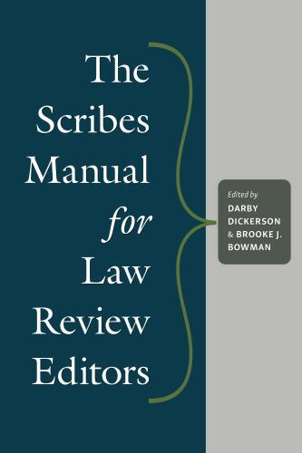 Scribes Manual for Law Review Editors by Brooke Bowman (2022, Trade ...