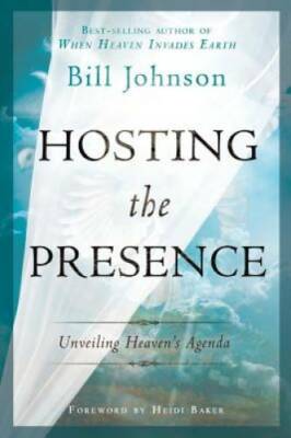 Hosting the Presence: Unveiling Heaven's Agenda - Paperback - GOOD