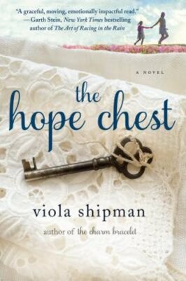 The Hope Chest by Viola Shipman: New