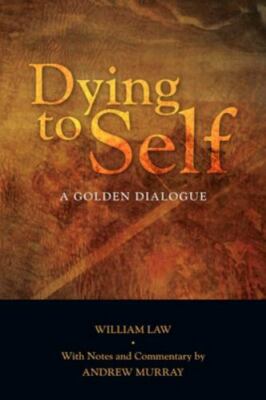 Dying to Self: A Golden Dialogue, Like New Used, Free shipping in the US