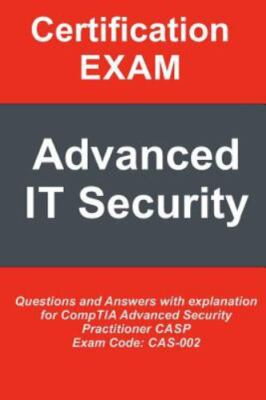 CompTIA Advanced Security Practitioner CASP: Questions and Answers with...