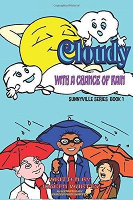 Cloudy With a Chance of Rain (Sunnyville Series - Book) (Volume 1) - GOOD