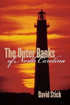 The Outer Banks of North Carolina, 158..., Stick, David