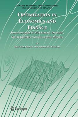 Optimization in Economics and Finance : Some Advances in Non-Linear, Dynamic,-,