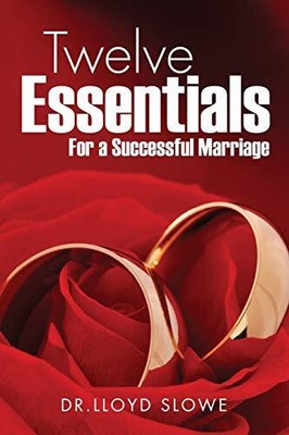 Slowe - Twelve Essentials For a Successful Marriage Successful Marria - S9000z