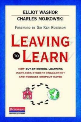 Leaving to Learn: How Out-of-School Learning Increases Student Engagement - GOOD