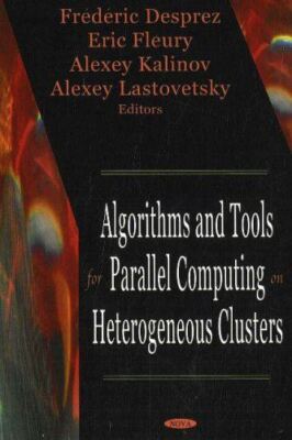Algorithms and Tools for Parallel Computing on Heterogeneous