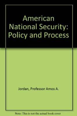 American National Security: Policy and Process - Paperback - GOOD