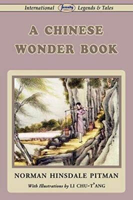 A Chinese Wonder Book, Pitman, Chu-t'ang New 9781604506433 Fast Free Shipping..