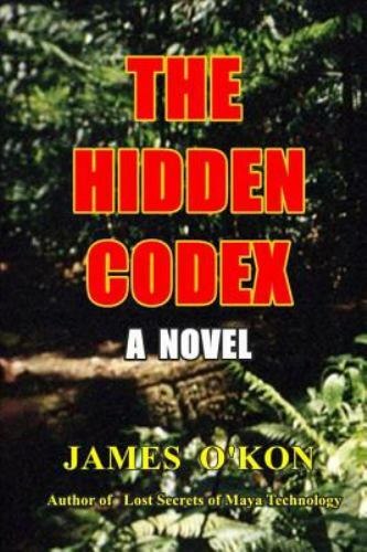Hidden Codex by James O'Kon (2016, Trade Paperback) for sale online | eBay