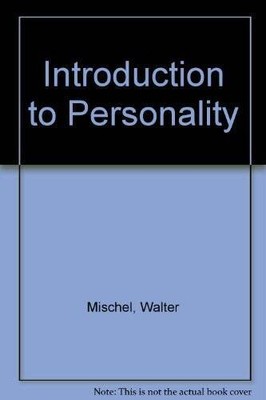 Introduction to Personality - Hardcover By Mischel, Walter - ACCEPTABLE