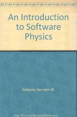Introduction to Software Physics (McGraw-Hill series in software engineer - GOOD