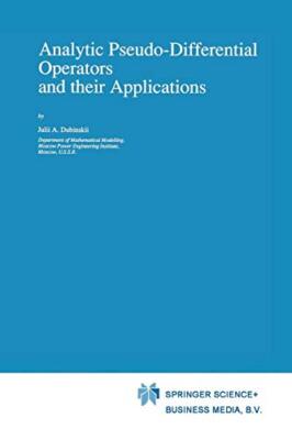 Analytic Pseudo-Differential Operators and their Applications                  